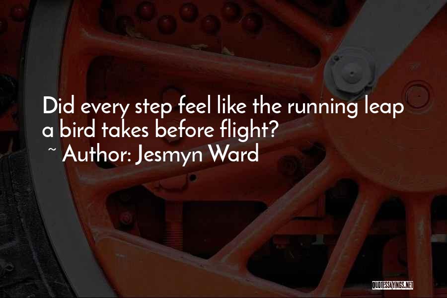 Family Solidarity Quotes By Jesmyn Ward