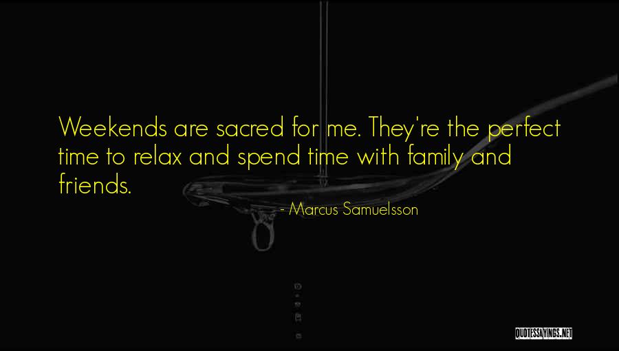 Family Spend Time Quotes By Marcus Samuelsson Family Spend Time Quotes By Marcus Samuelsson