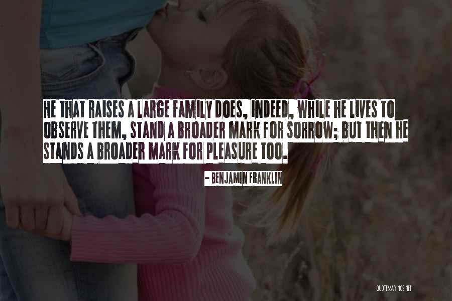 Family Stands For Quotes By Benjamin Franklin