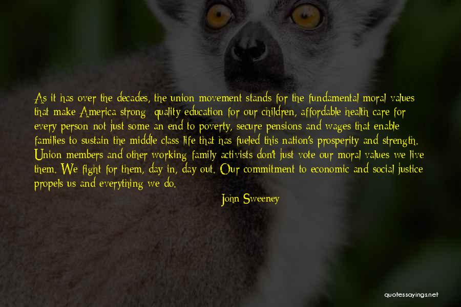 Family Stands For Quotes By John Sweeney Family Stands For Quotes By John Sweeney
