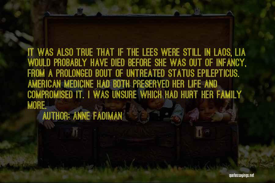 Family Status Quotes By Anne Fadiman