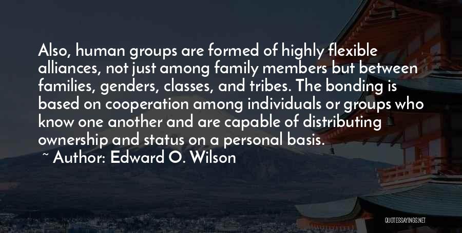 Family Status Quotes By Edward O. Wilson