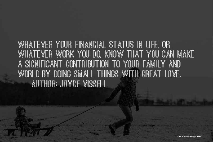 Family Status Quotes By Joyce Vissell