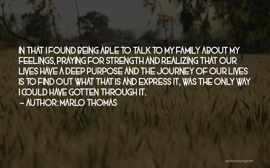 Family Strength Quotes By Marlo Thomas