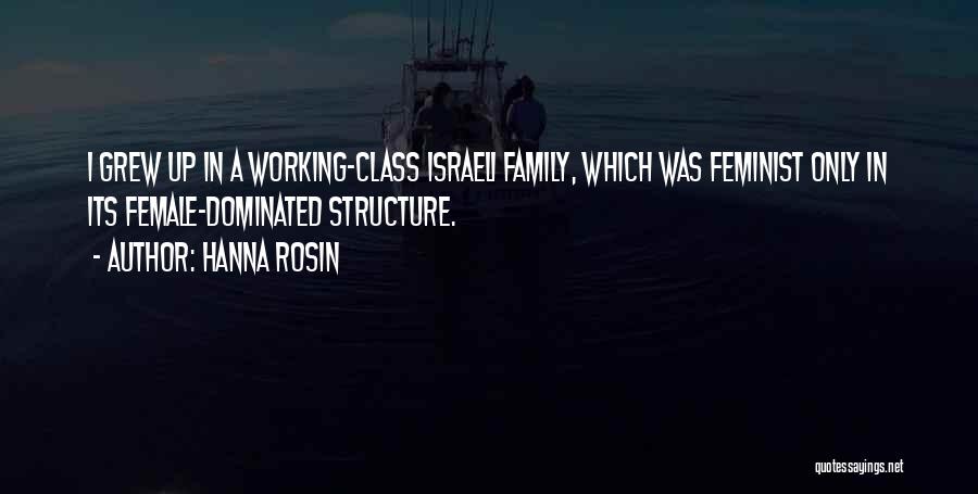 Family Structure Quotes By Hanna Rosin