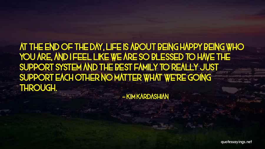 Family Support Each Other Quotes By Kim Kardashian Family Support Each Other Quotes By Kim Kardashian
