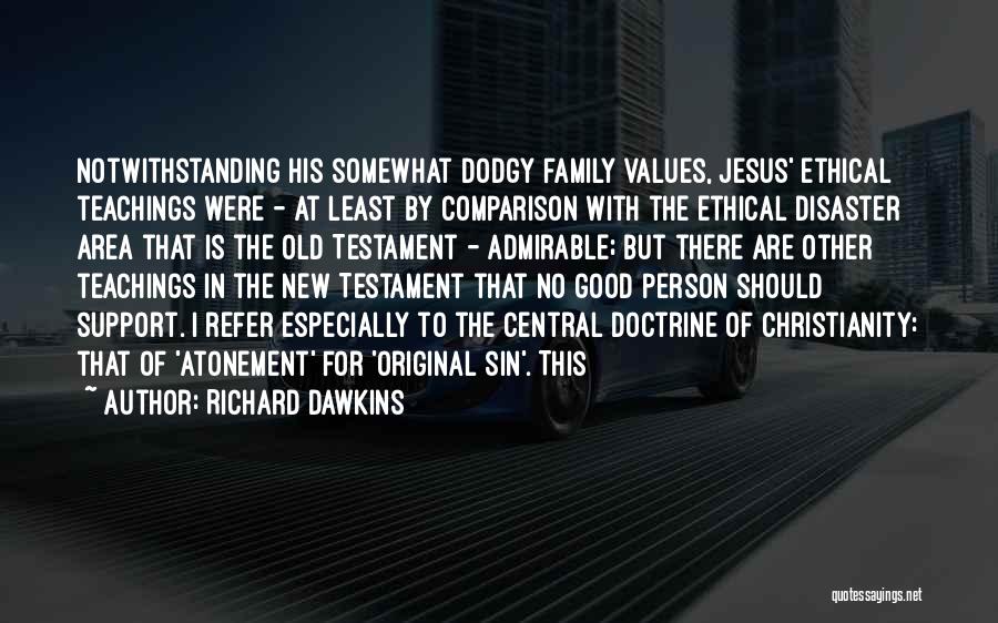 Family Support Quotes By Richard Dawkins