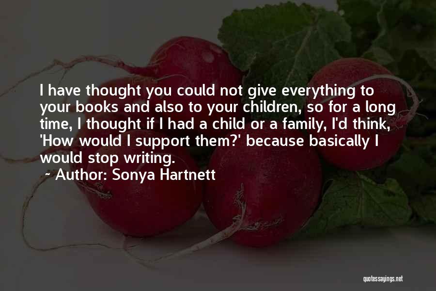 Family Support Quotes By Sonya Hartnett