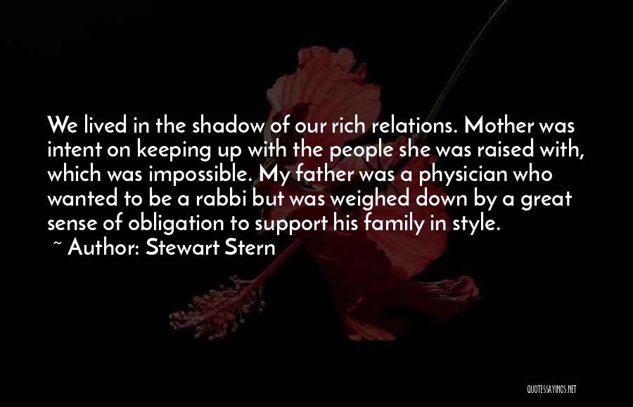 Family Support Quotes By Stewart Stern