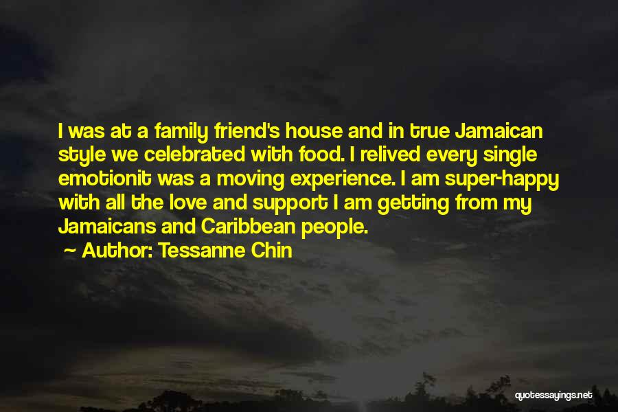 Family Support Quotes By Tessanne Chin