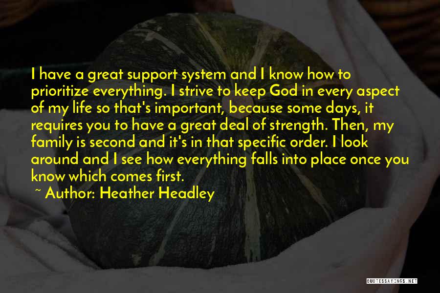 Family Support System Quotes By Heather Headley