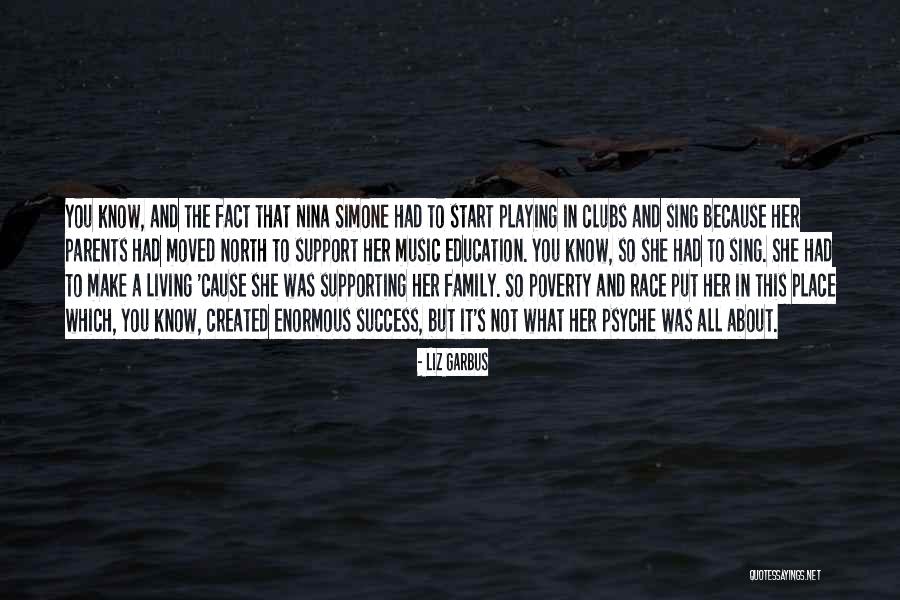 Family Supporting Each Other Quotes By Liz Garbus Family Supporting Each Other Quotes By Liz Garbus