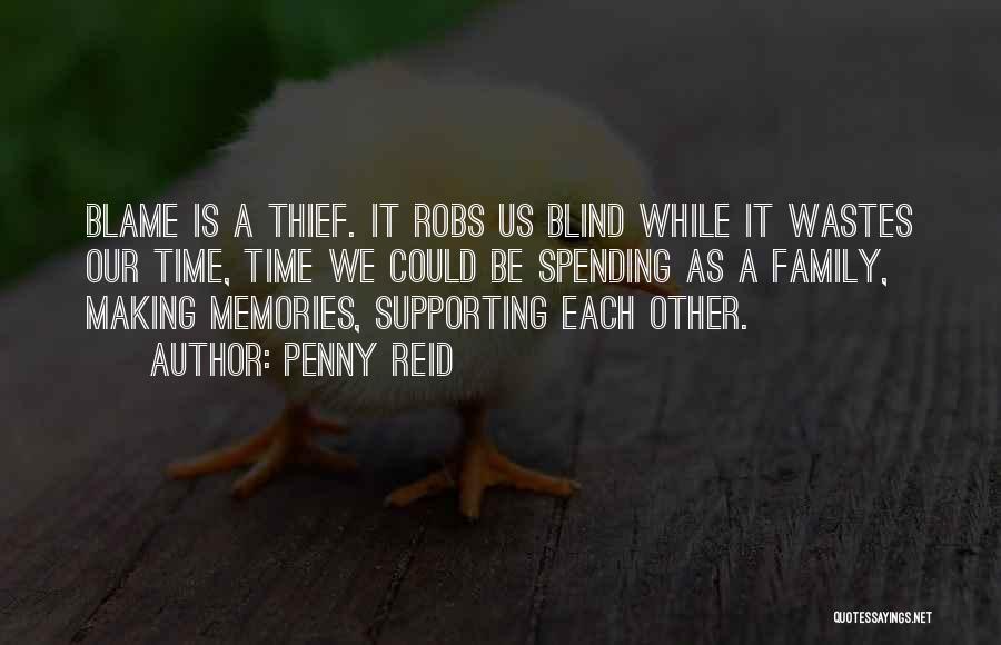 Family Supporting Each Other Quotes By Penny Reid