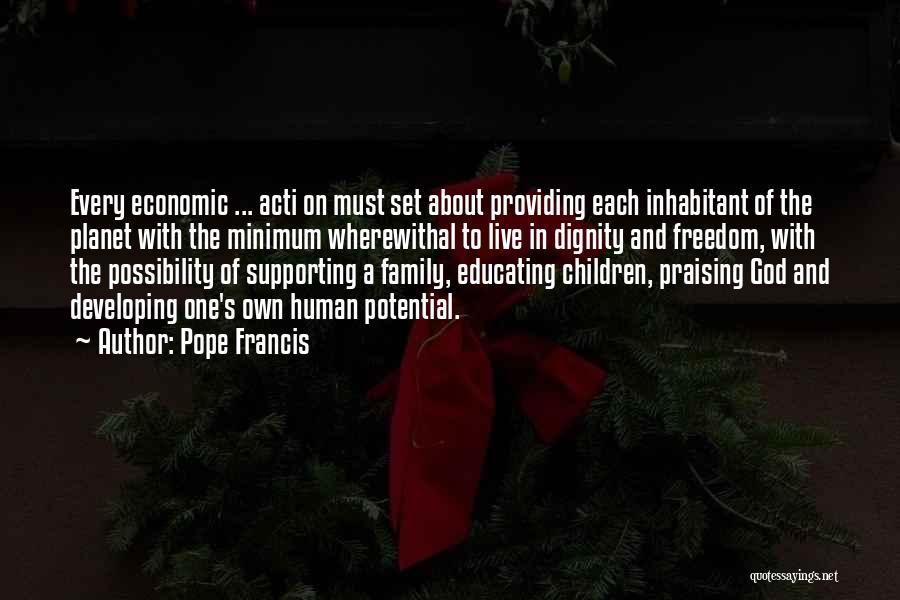 Family Supporting Each Other Quotes By Pope Francis
