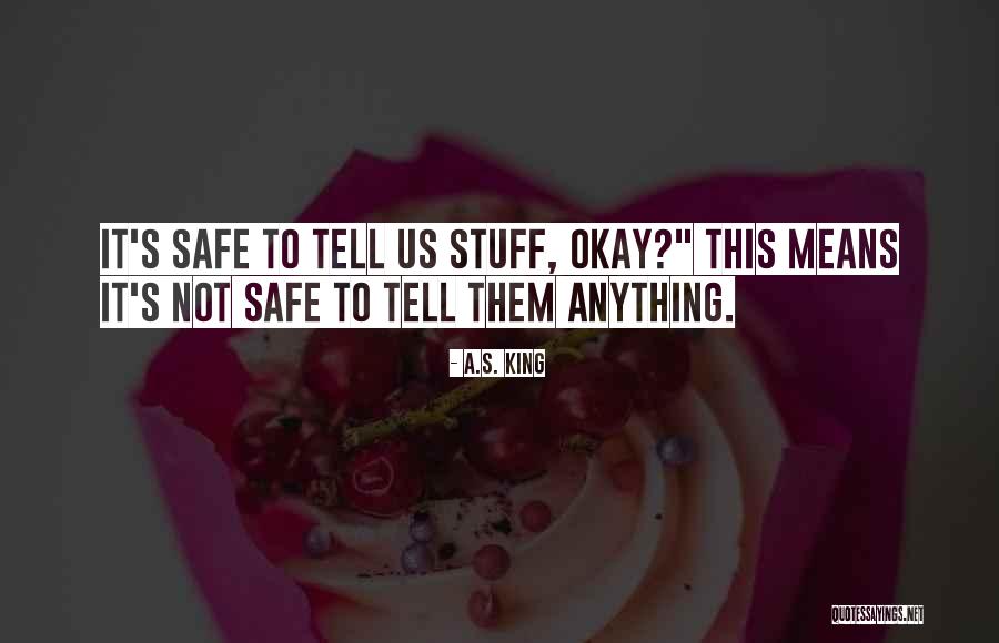 Family Talk Quotes By A.S. King Family Talk Quotes By A.S. King