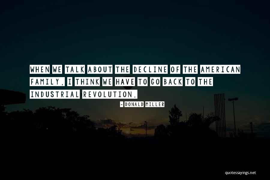 Family Talk Quotes By Donald Miller Family Talk Quotes By Donald Miller