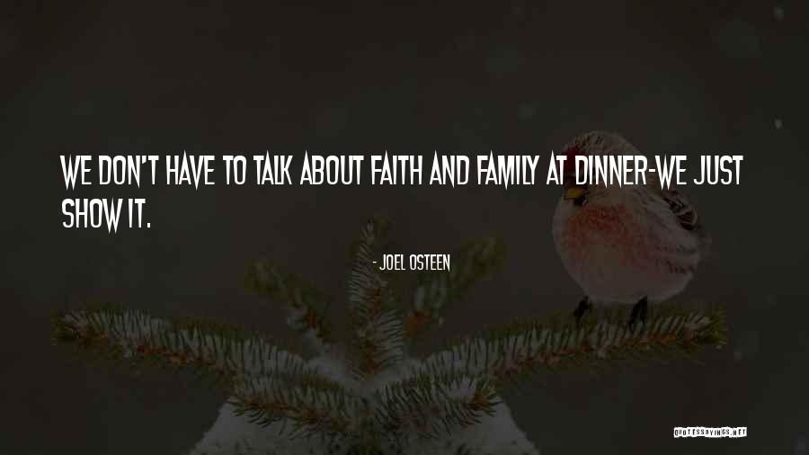 Family Talk Quotes By Joel Osteen Family Talk Quotes By Joel Osteen