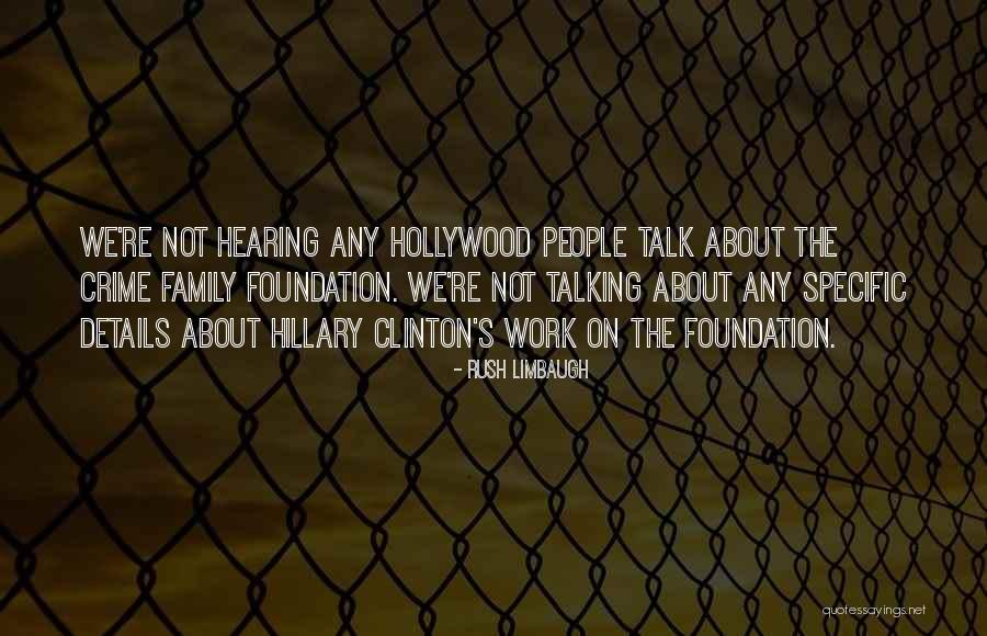 Family Talk Quotes By Rush Limbaugh Family Talk Quotes By Rush Limbaugh