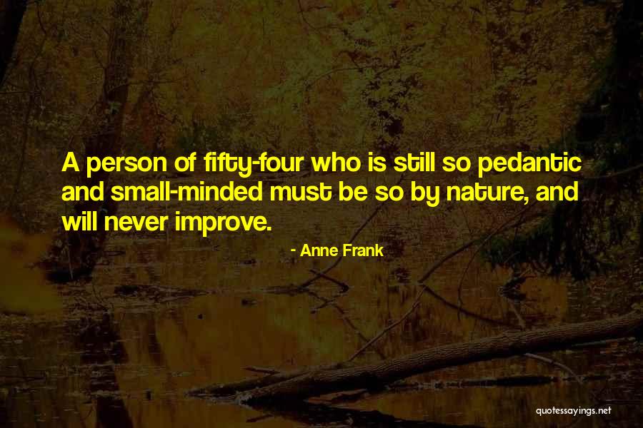 Family Talking Behind Your Back Quotes By Anne Frank Family Talking Behind Your Back Quotes By Anne Frank