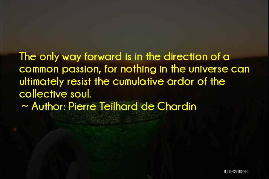 Family Tea Time Quotes By Pierre Teilhard De Chardin