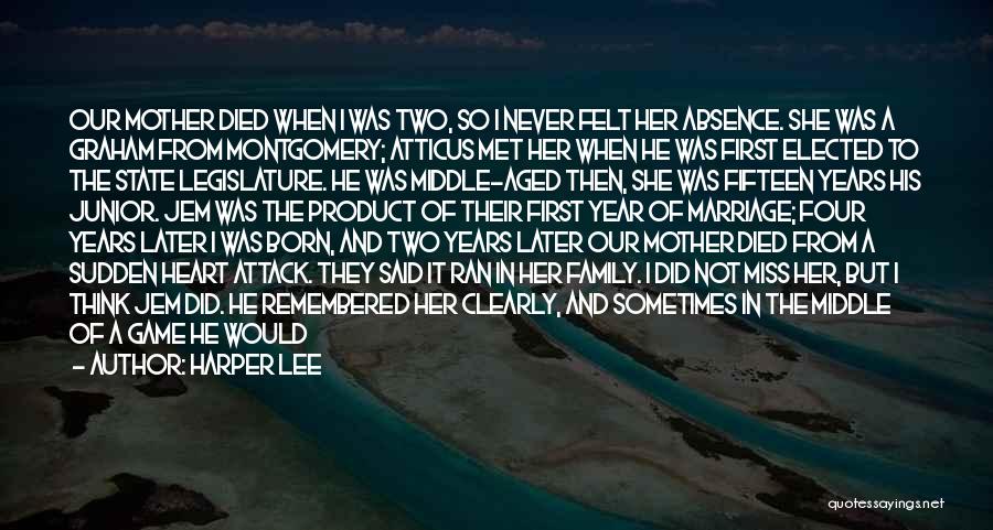 Family That Died Quotes By Harper Lee