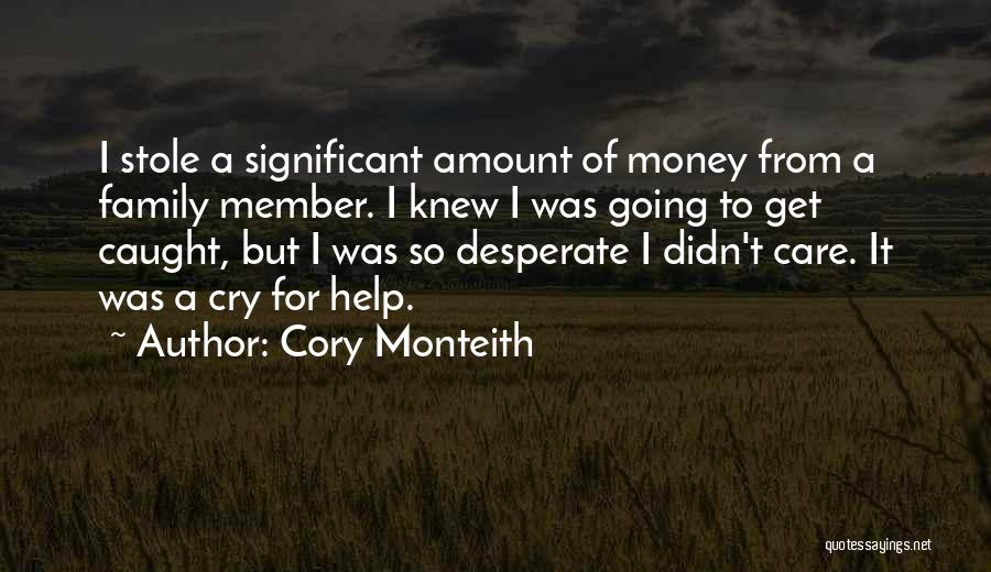 Family That Does Not Care Quotes By Cory Monteith