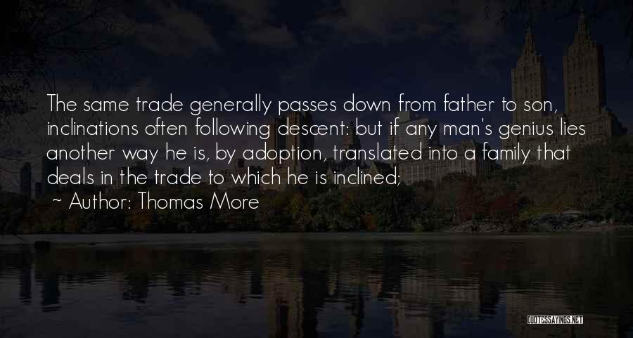 Family That Lies Quotes By Thomas More