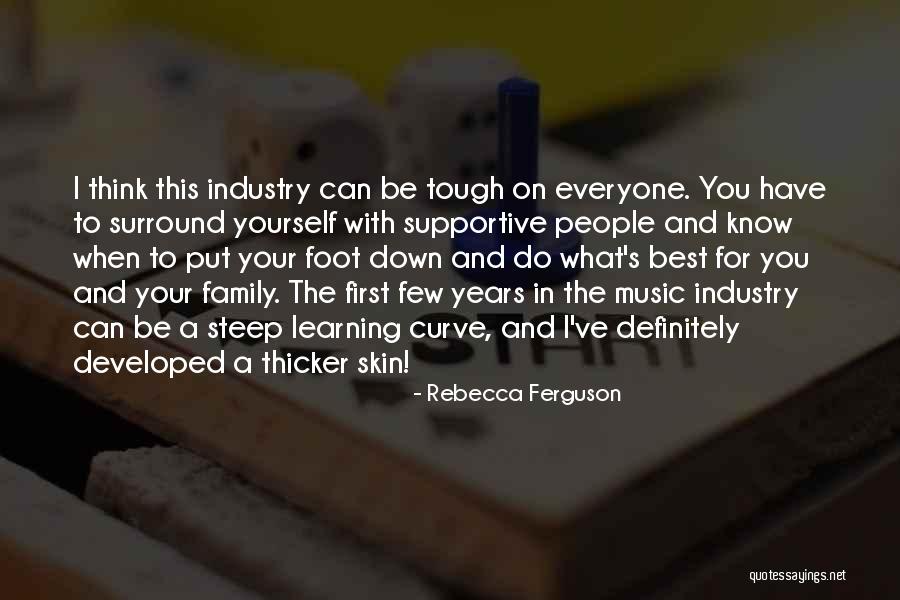 Family That Put You Down Quotes By Rebecca Ferguson