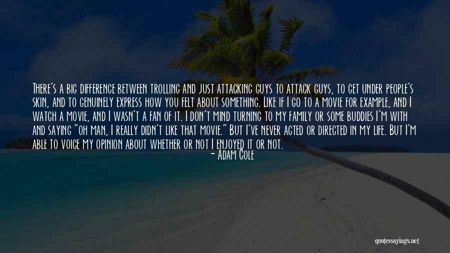 Family That's Never There Quotes By Adam Cole Family That's Never There Quotes By Adam Cole