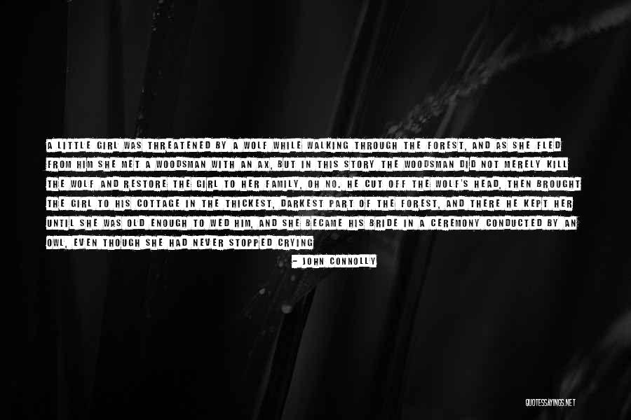 Family That's Never There Quotes By John Connolly Family That's Never There Quotes By John Connolly