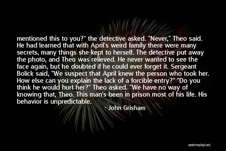Family That's Never There Quotes By John Grisham Family That's Never There Quotes By John Grisham