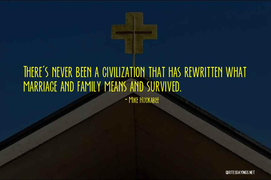 Family That's Never There Quotes By Mike Huckabee Family That's Never There Quotes By Mike Huckabee