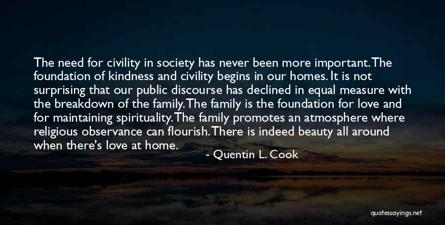 Family That's Never There Quotes By Quentin L. Cook Family That's Never There Quotes By Quentin L. Cook
