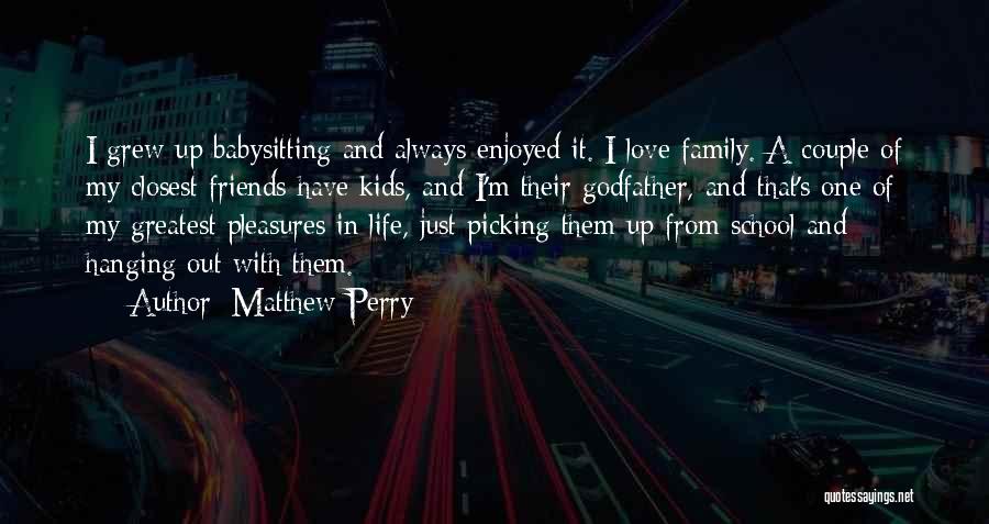 Family The Godfather Quotes By Matthew Perry