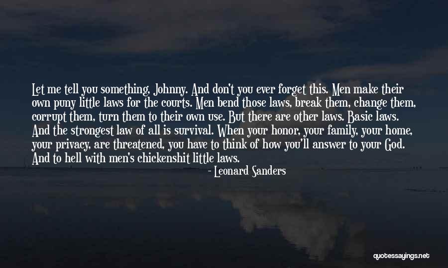 Family There For You Quotes By Leonard Sanders