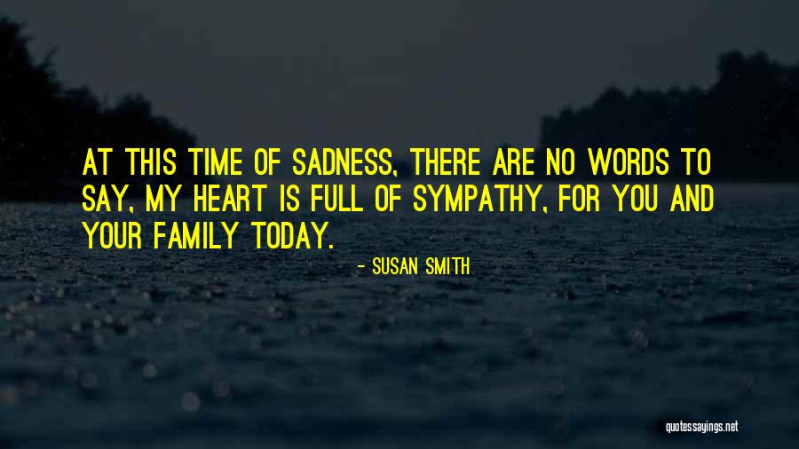 Family There For You Quotes By Susan Smith