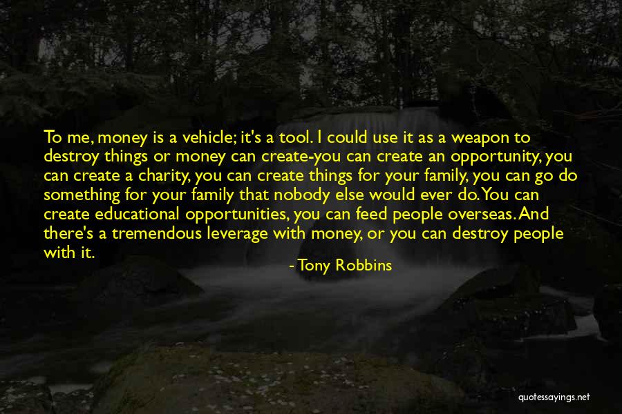 Family There For You Quotes By Tony Robbins