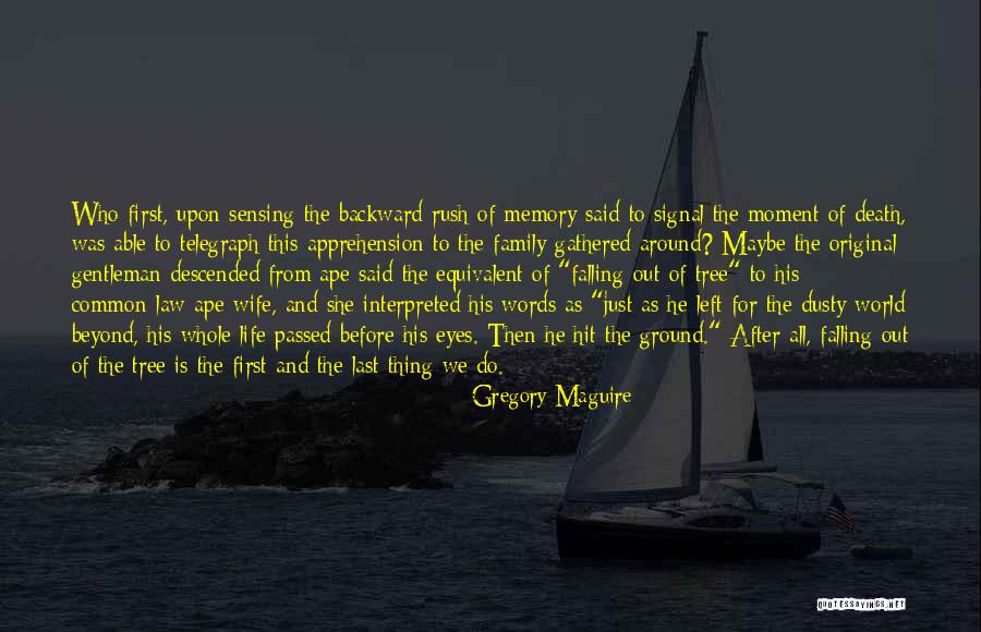 Family Thing Quotes By Gregory Maguire Family Thing Quotes By Gregory Maguire