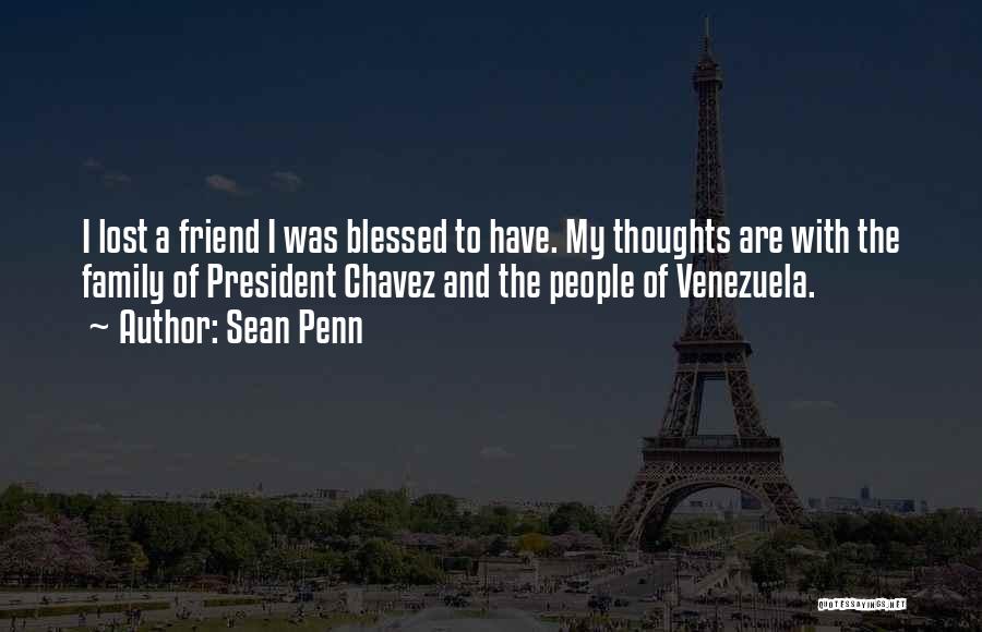 Family Thoughts Quotes By Sean Penn