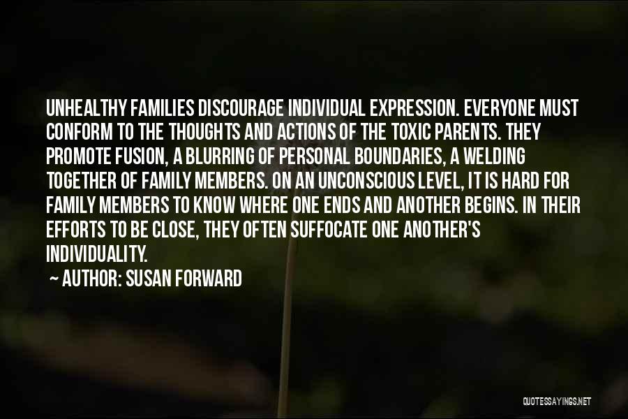 Family Thoughts Quotes By Susan Forward