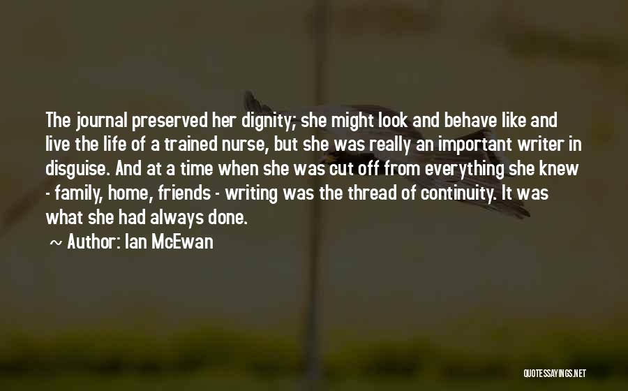 Family Thread Quotes By Ian McEwan