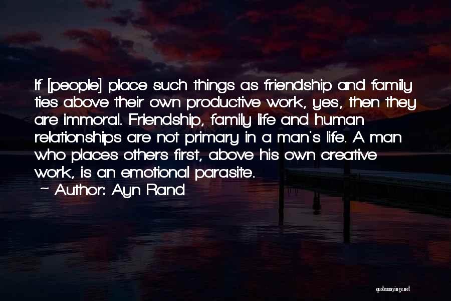 Family Ties Quotes By Ayn Rand