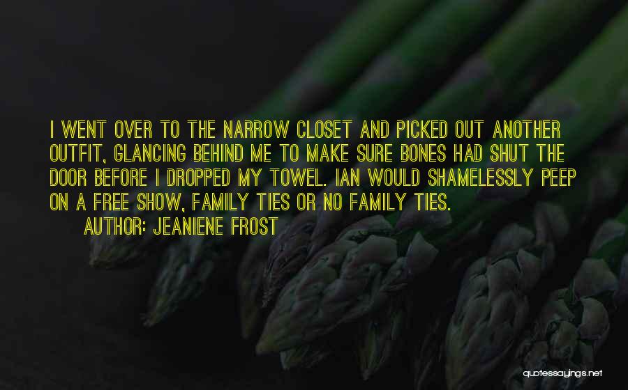 Family Ties Quotes By Jeaniene Frost