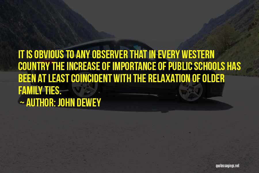 Family Ties Quotes By John Dewey