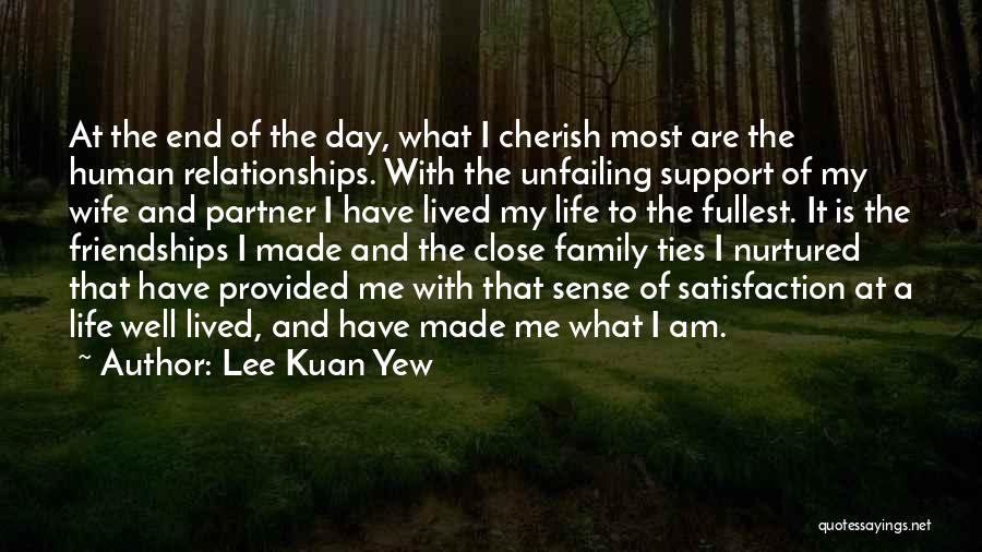 Family Ties Quotes By Lee Kuan Yew