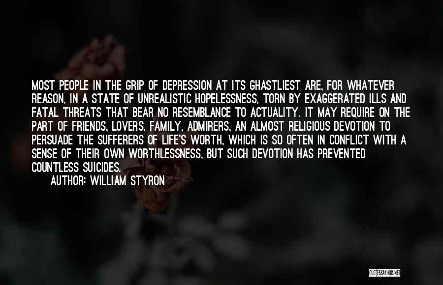 Family Torn Quotes By William Styron