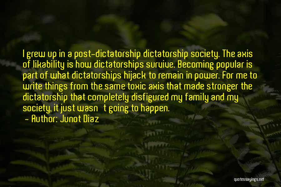 Family Toxic Quotes By Junot Diaz