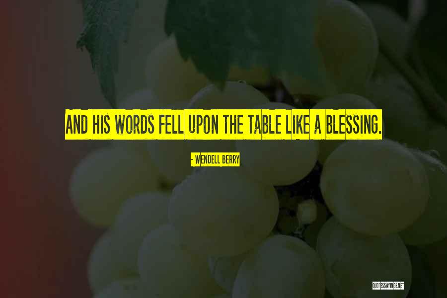 Family Traditions Quotes By Wendell Berry