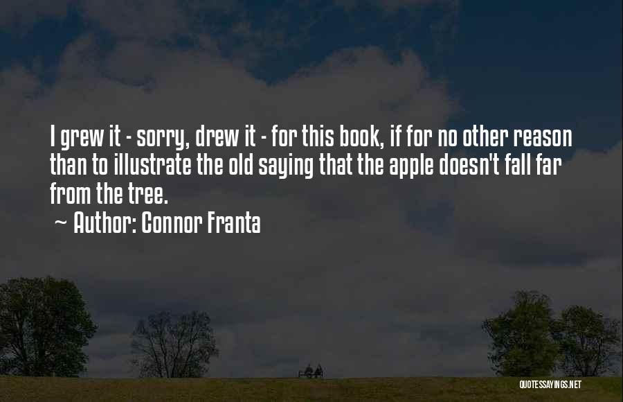 Family Tree Quotes By Connor Franta