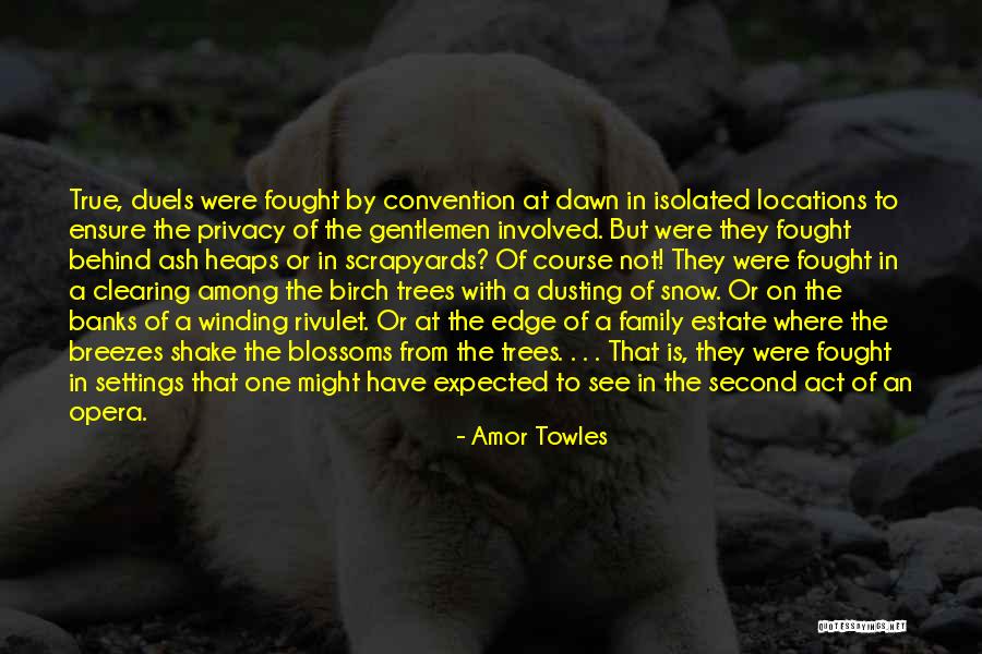 Family Trees Quotes By Amor Towles Family Trees Quotes By Amor Towles